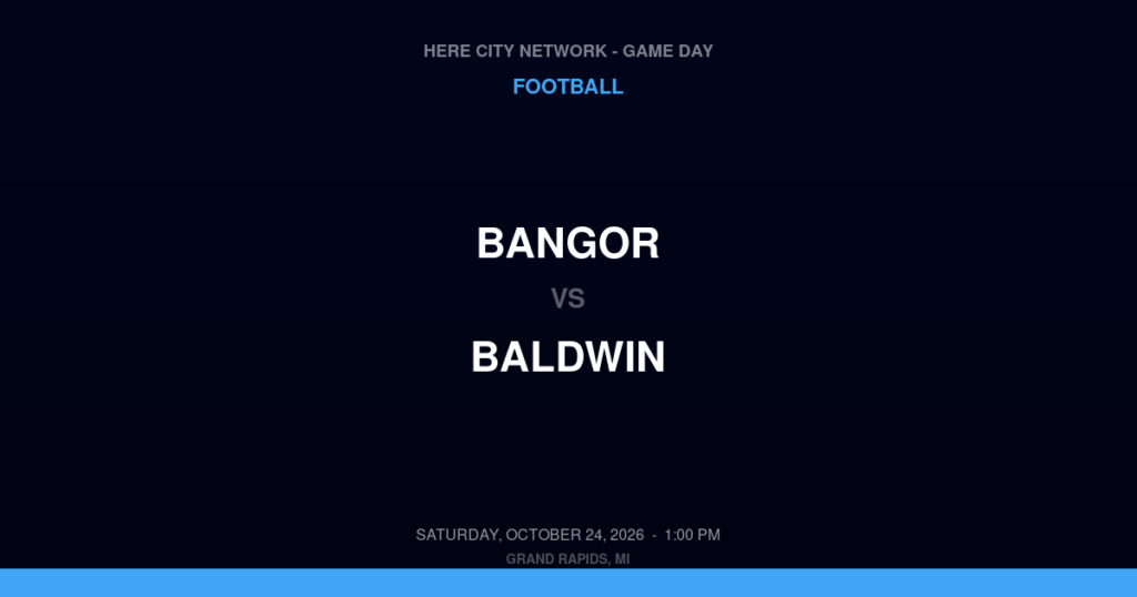 Bangor vs. Baldwin — Football Game Day — Baldwin, MI — Oct 24, 2026