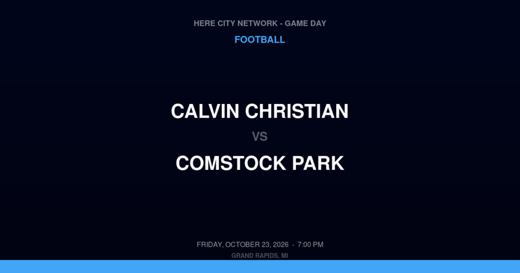 Calvin Christian vs. Comstock Park — Football Game Day — Comstock Park, MI — Oct 23, 2026