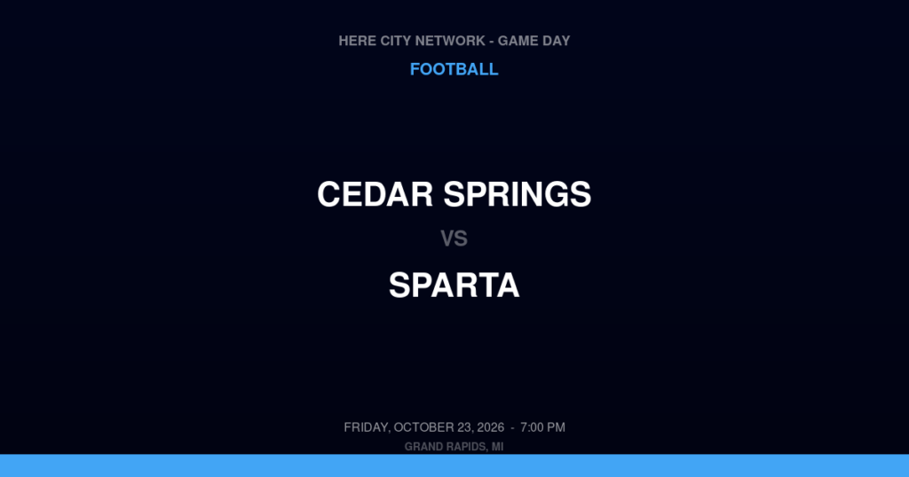 Cedar Springs vs. Sparta — Football Game Day — Sparta, MI — Oct 23, 2026