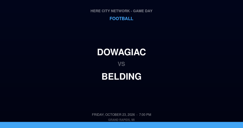 Dowagiac vs. Belding — Football Game Day — Belding, MI — Oct 23, 2026