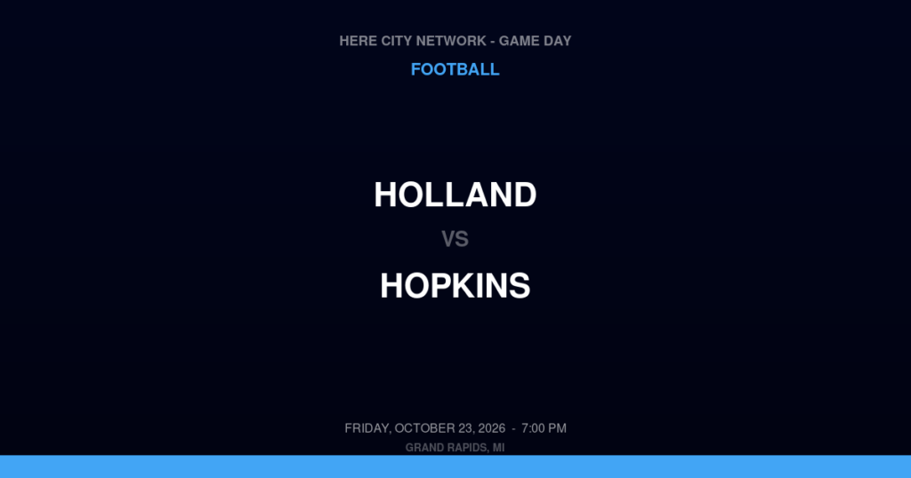 Holland vs. Hopkins — Football Game Day — Hopkins, MI — Oct 23, 2026