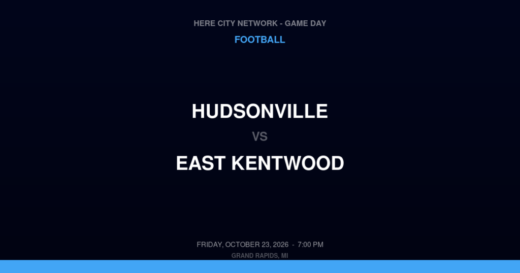 Hudsonville vs. East Kentwood — Football Game Day — Kentwood, MI — Oct 23, 2026