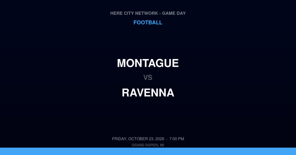 Montague vs. Ravenna — Football Game Day — Ravenna, MI — Oct 23, 2026