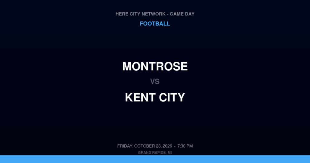 Montrose vs. Kent City — Football Game Day — Kent City, MI — Oct 23, 2026