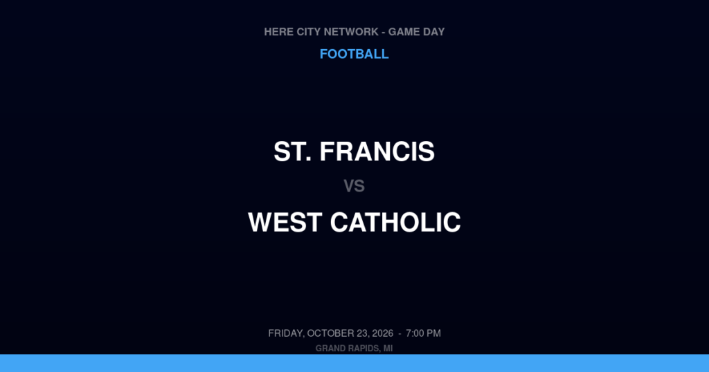 St. Francis vs. West Catholic — Football Game Day — Grand Rapids, MI — Oct 23, 2026